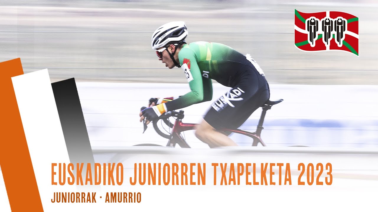 EUSKADIKO JUNIORREN TXAPELKETA 2023 | AMURRIO