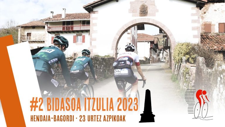 Read more about the article 2. ETAPA BIDASOA ITZULIA 2023 | HENDAIA-BAGORDI