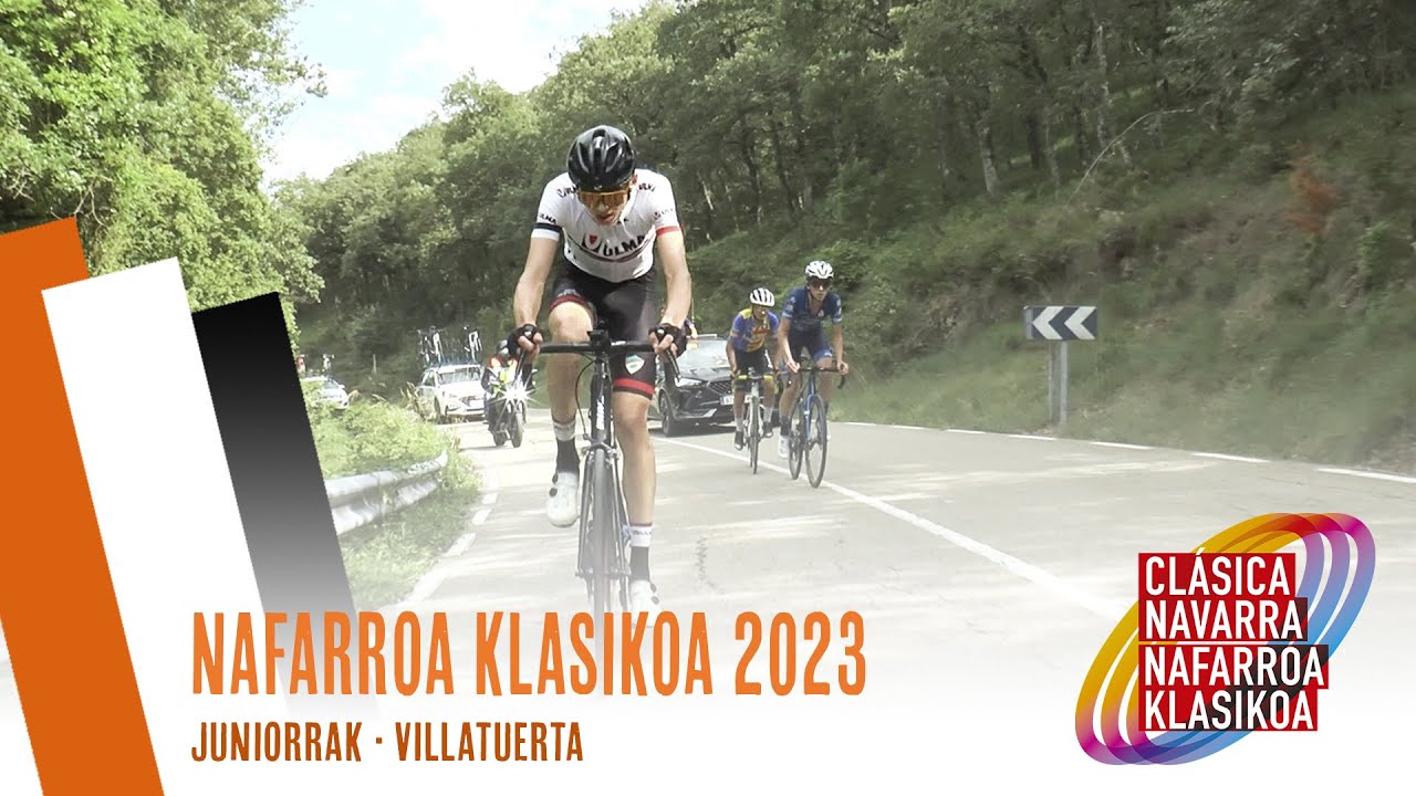 NAFARROA KLASIKOA 2023 | JUNIORRAK | VILLATUERTA